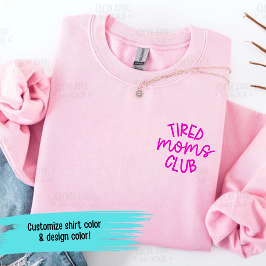 Tired Moms Club